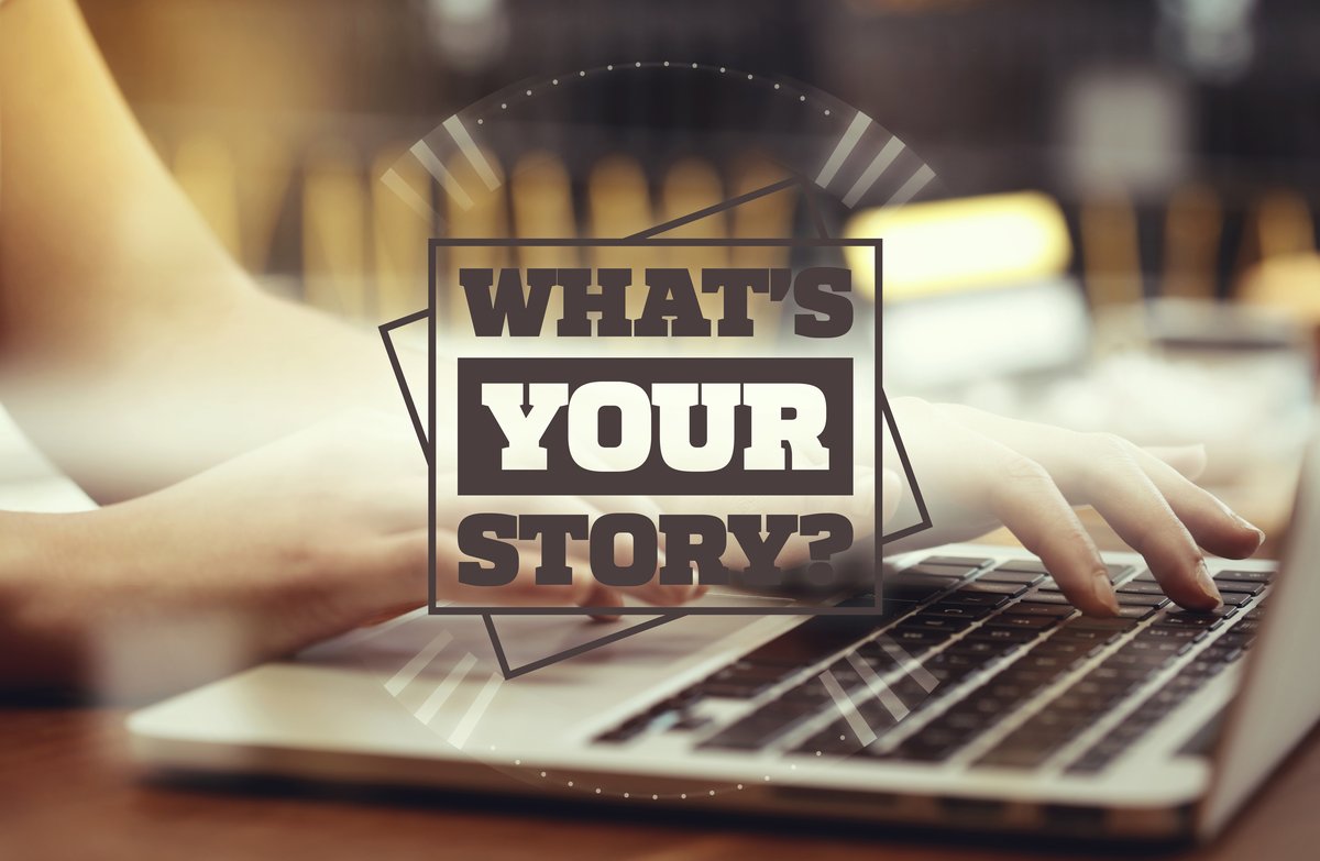 What is your story