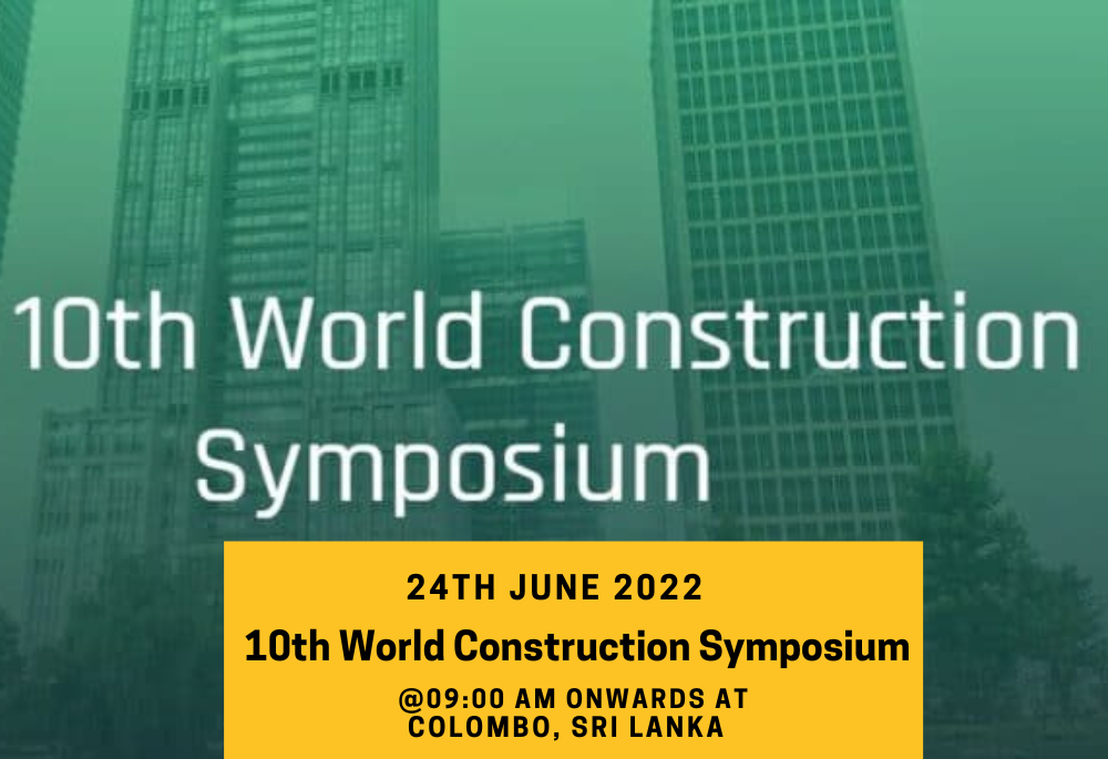 The 10th World Construction Symposium 1 world construction symposium 2022